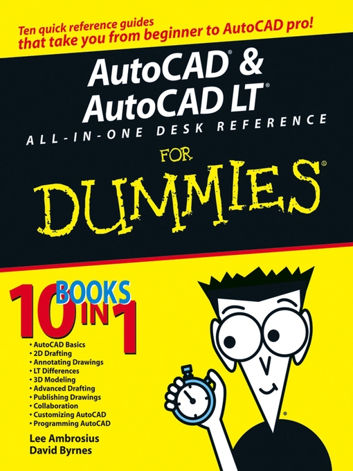 Title details for AutoCAD& AutoCAD LTAll-in-One Desk Reference For Dummies by David Byrnes - Available
